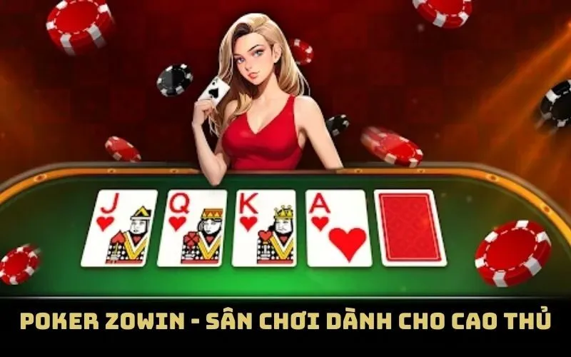 Các thuật ngữ trong poker Zowin